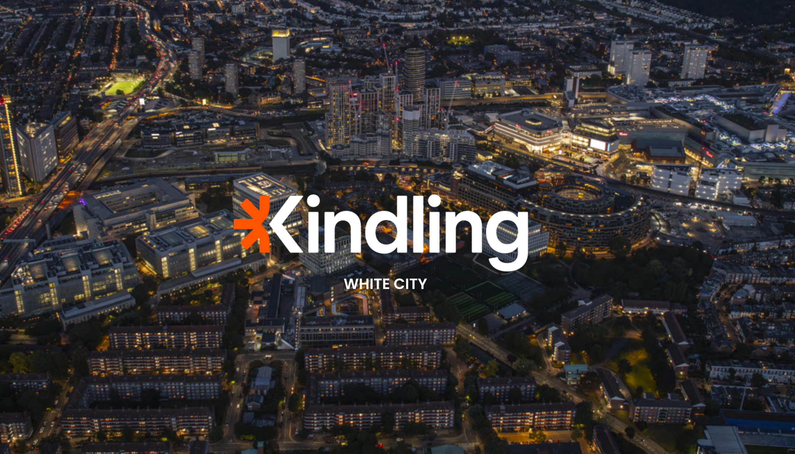 Kindling - White City Place